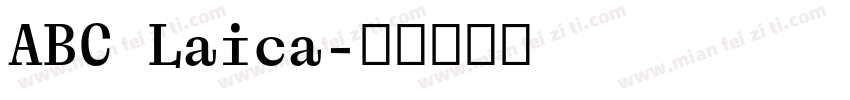 ABC Laica字体转换